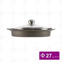陶板玻璃蓋 (合陽極陶板) 27cm內徑25.5cm